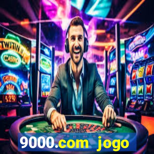 9000.com jogo cassino baixar